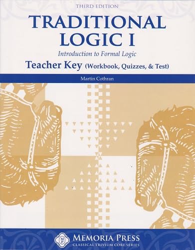 Traditional Logic I Teacher Key (3rd Edition)