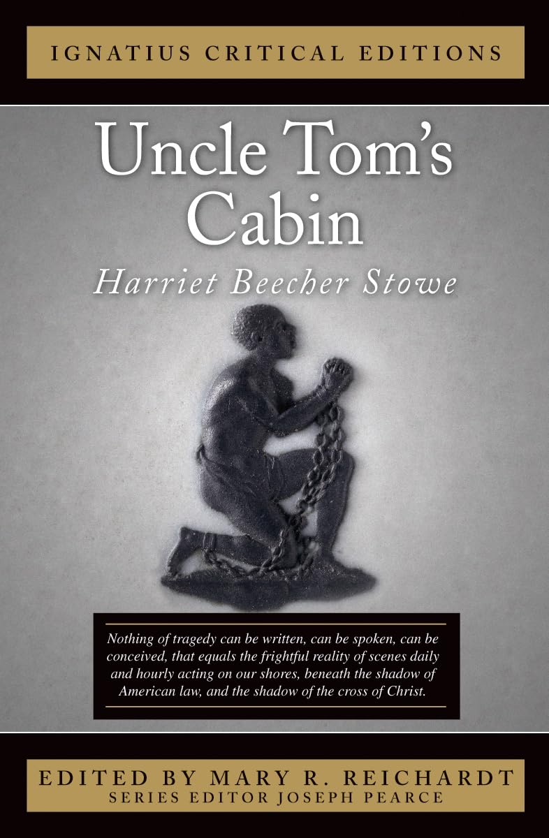 Uncle Tom's Cabin (Ignatius Critical Editions)