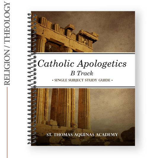 Catholic Apologetics B Study Guide
